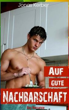 portada Auf gute Nachbarschaft...(Gay Romance) (in German)