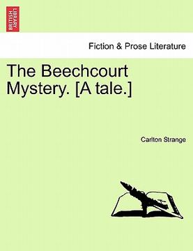 portada the beechcourt mystery. [a tale.] (en Inglés)