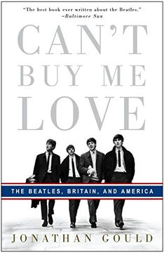 portada Can't buy me Love: The Beatles, Britain, and America (en Inglés)