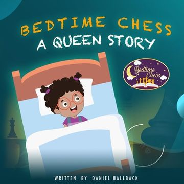 portada Bedtime Chess A Queen Story (in English)
