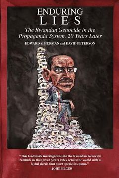 portada Enduring Lies: The Rwandan Genocide in the Propaganda System, 20 Years Later (en Inglés)