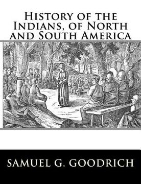 portada History of the Indians, of North and South America (in English)
