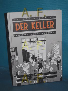 portada Der Keller: Eine Entziehung: Graphic Novel. Thomas Bernhard , Lukas Kummer (in German)