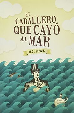 portada El Caballero que Cayó al mar (in Spanish)
