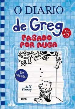 portada O Diario de Greg 15. Pasado por Auga (in Galician)