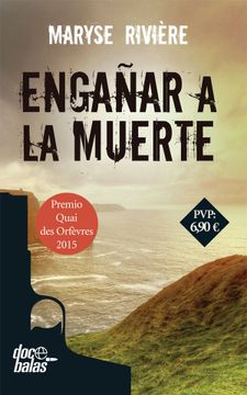 portada Engañar a la Muerte (in Spanish)