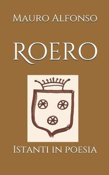 portada Roero: Istanti in poesia (en Italiano)