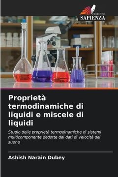 portada Proprietà termodinamiche di liquidi e miscele di liquidi (en Italiano)