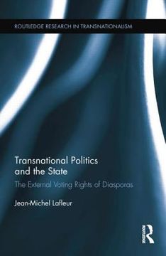 portada Transnational Politics And The State: The External Voting Rights Of Diasporas (en Inglés)