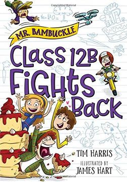 portada Mr. Bambuckle: Class 12b Fights Back (in English)