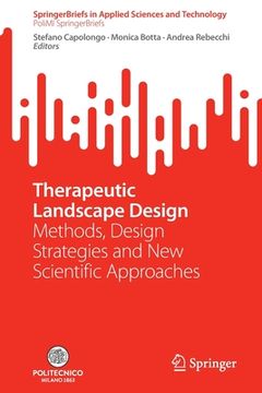 portada Therapeutic Landscape Design: Methods, Design Strategies and New Scientific Approaches (en Inglés)