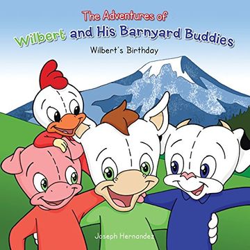portada The Adventures of Wilbert and His Barnyard Buddies: Wilbert's Birthday