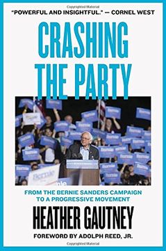 portada Crashing the Party: From the Bernie Sanders Campaign to a Progressive Movement (en Inglés)