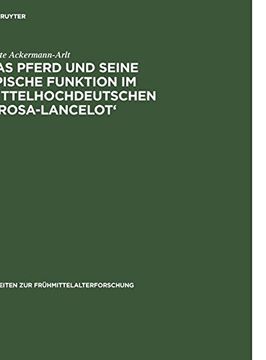 portada Das Pferd und Seine Epische Funktion im Mittelhochdeutschen 'prosa-Lancelot' (in German)