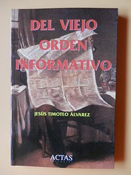 portada del viejo orden informativo (in Spanish)
