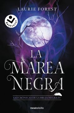 portada LA MAREA NEGRA (LAS CRÓNICAS DE LA BRUJA NEGRA 4) (in Spanish)
