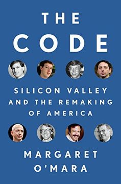 portada The Code: Silicon Valley and the Remaking of America 