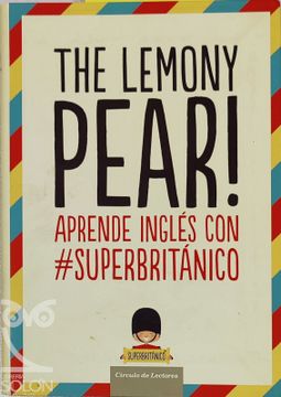 portada The Lemony Pear! Aprende Inglés con #Superbritánico