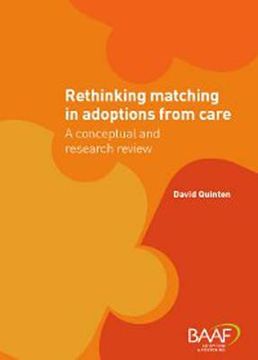 portada rethinking matching in adoptions from care: a conceptual and research review (en Inglés)