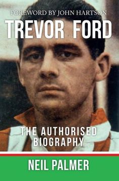portada Trevor Ford: The Authorised Biography (en Inglés)