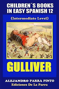 portada Children´S Books in Easy Spanish 12 Gulliver (Intermediate Level)