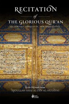portada Recitation of the Glorious Qur'an: Its Virtues, Etiquettes, and Specialties (en Inglés)