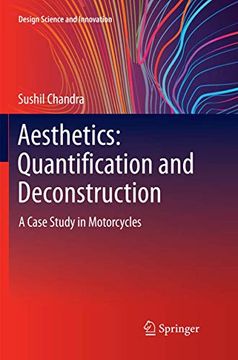 portada Aesthetics: Quantification and Deconstruction: A Case Study in Motorcycles (Design Science and Innovation) (en Inglés)