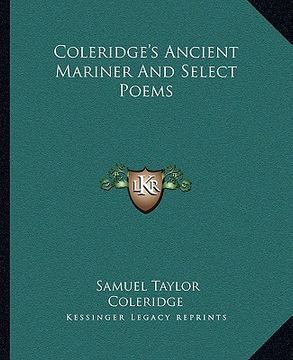 portada coleridge's ancient mariner and select poems (in English)