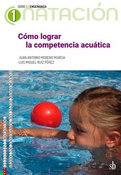 portada Cómo Lograr la Competencia Acuática: El Método Acuático Comprensivo (in Spanish)
