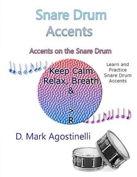 portada Snare Drum Accents: Accents on the Snare Drum (en Inglés)