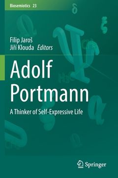 portada Adolf Portmann: A Thinker of Self-Expressive Life 