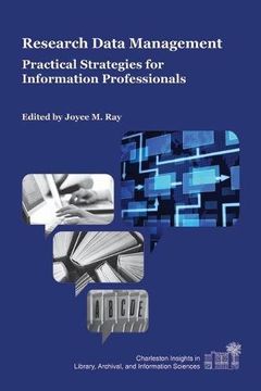 portada research data management: practical strategies for information professionals (charleston insights in library, information, and archival sciences