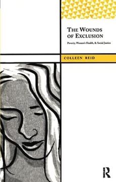 portada The Wounds of Exclusion: Poverty, Women's Health, and Social Justice (en Inglés)