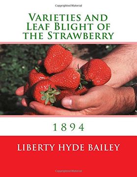 portada Varieties and Leaf Blight of the Strawberry: 1894