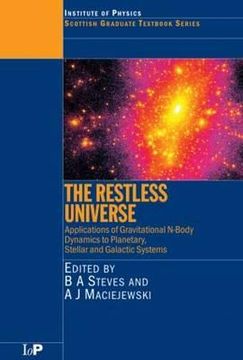 portada the restless universe applications of gravitational n-body dynamics to planetary stellar and galactic systems (en Inglés)