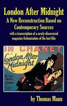 portada London After Midnight: A New Reconstruction Based on Contemporary Sources (hardback)