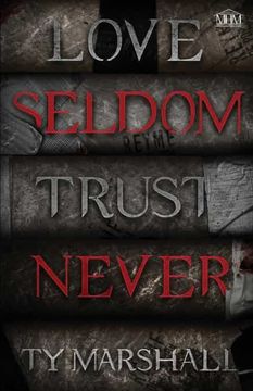 portada Love Seldom. Trust Never (en Inglés)