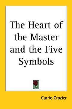 portada the heart of the master and the five symbols (en Inglés)