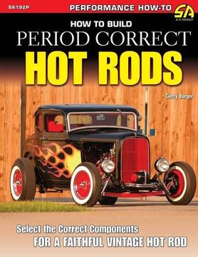 portada How to Build Period Correct Hot Rods