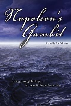 portada Napoleon's Gambit: Sailing through history to commit the perfect crime (en Inglés)