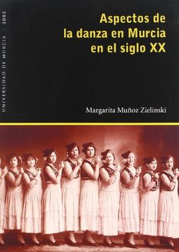 portada Aspectos de la Danza en Murcia en el Siglo xx