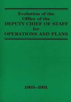 portada Evolution of the Office of the Deputy Chief of Staff for Operations and Plans: 1903-1991