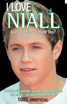 portada i love niall: are you his ultimate fan?