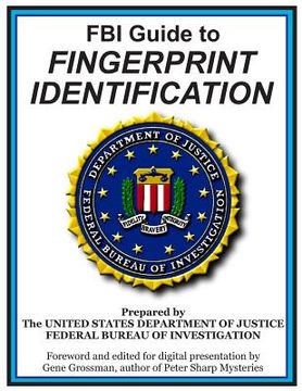portada FBI Guide to Fingerprint Identification: Prepared by the Department of Justice (en Inglés)