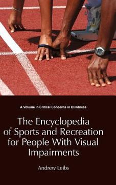 portada the encyclopedia of sports and recreation for people with visual impairments (hc) (in English)