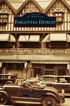 portada Forgotten Detroit (en Inglés)