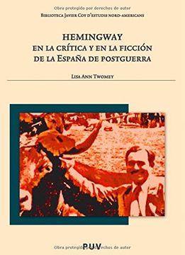 portada Hemingway En La Critica Y En La Ficcion De La España De Postguerra (Biblioteca Javier Coy d'estudis Nord-Americans)