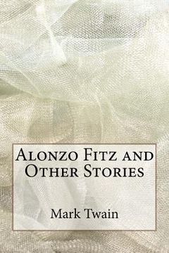 portada Alonzo Fitz and Other Stories (en Inglés)
