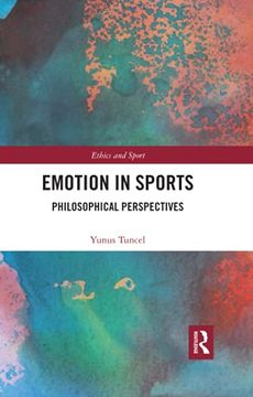 portada Emotion in Sports: Philosophical Perspectives (Ethics and Sport) (en Inglés)