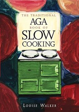 portada the traditional aga book of slow cooking